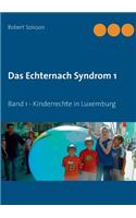 Echternach Syndrom 1