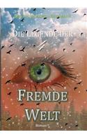 Fremde Welt