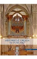 Historische Orgeln Im Saarland
