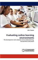 Evaluating online learning environments