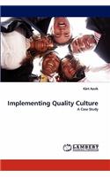 Implementing Quality Culture