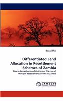 Differentiated Land Allocation in Resettlement Schemes of Zambia