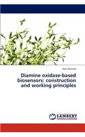 Diamine Oxidase-Based Biosensors