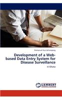 Development of a Web-based Data Entry System for Disease Surveillance