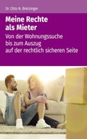 Meine Rechte als Mieter (1. Auflage)