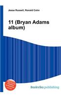 11 (Bryan Adams Album): (English)