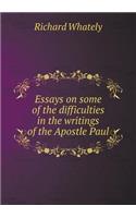 Essays on some of the difficulties in the writings of the Apostle Paul