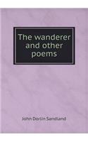 The Wanderer and Other Poems