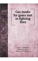 Gas Masks for Gases Met in Fighting Fires
