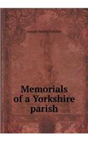 Memorials of a Yorkshire parish