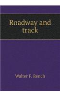 Roadway and Track