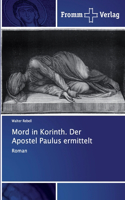 Mord in Korinth. Der Apostel Paulus ermittelt