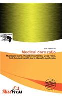 Medical Care Ratio