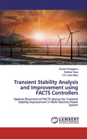 Transient Stability Analysis and Improvement using FACTS Controllers
