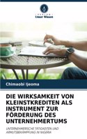Die Wirksamkeit Von Kleinstkrediten ALS Instrument Zur Förderung Des Unternehmertums