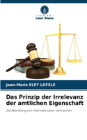 Prinzip der Irrelevanz der amtlichen Eigenschaft