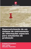 Desenvolvimento de um sistema de rastreamento de informações espaciais para estudantes de graduação