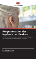 Programmation des implants cochléaires