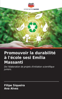 Promouvoir la durabilité à l'école sesi Emília Massanti