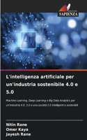 L'intelligenza artificiale per un'industria sostenibile 4.0 e 5.0