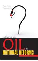Where is Oil in National Reforms