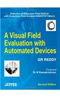 A Visual Field Evaluation with Automated Devices