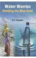 Water worries bottling the blue gold