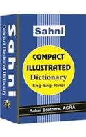 Sahni Compact Illustrated Dictionary Eng Eng Hindi