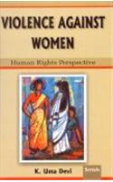 Violence Against Women: Human Rights Perspective