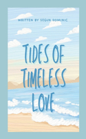 Tides of Timeless Love
