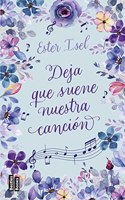 Deja que suene nuestra cancion