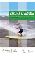 Vacuna a Vacuna 2a Edición