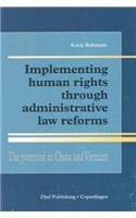 Implementing Human Rights through Administrative Law Reforms