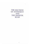 Doctrine of Atonement & the Shorter Road