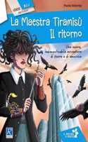 La Maestra Tiramisu. Il ritorno