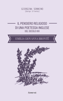 pensiero religioso di una poetessa inglese del secolo XIX. Emilia Giovanna Brontë