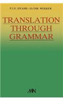 Translation Through Grammar