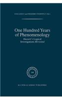 One Hundred Years of Phenomenology