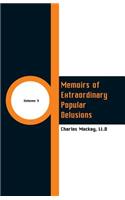 Memoirs of Extraordinary Popular Delusions