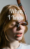 When I Knew