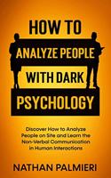 How to Analyze People with Dark Psychology