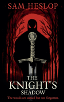 The Knight's Shadow