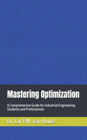 Mastering Optimization