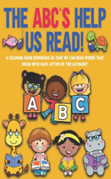 The ABC's Help Us Read!