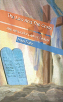The Law And The Cross