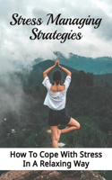 Stress Managing Strategies