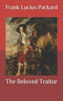 The Beloved Traitor