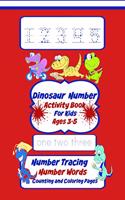 Dinosaur Number Activity Book For Kids Ages 3-5
