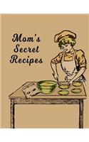 Mom's Secret Recipes