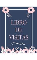 Libro de Visitas: 100 páginas para todos sus eventos y todas sus ocasiones